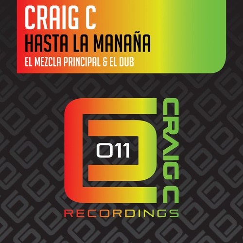 Craig C - Hasta La Manaña [CCR011]